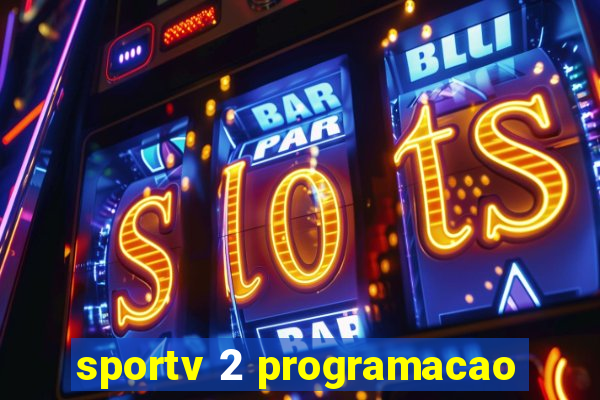 sportv 2 programacao